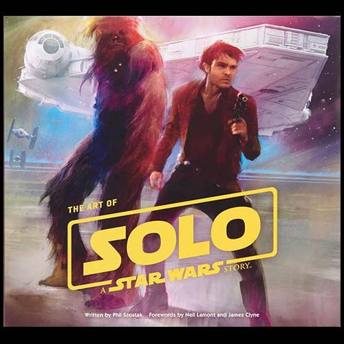 The Art of Solo: A Star Wars Story Book Review
